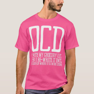 OCD Obsessive Compulsive Disorder Awareness 13 T-Shirt