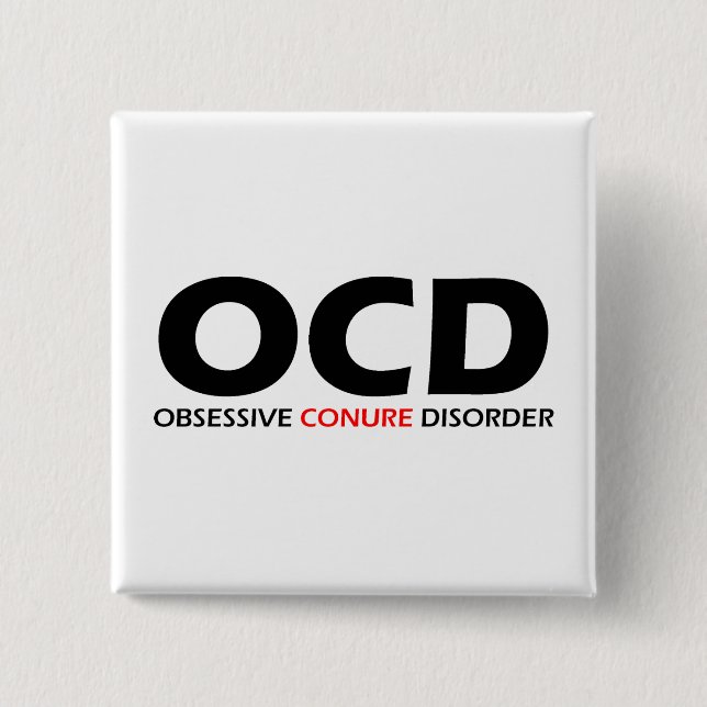 OCD - Obsessive Conure Disorder 15 Cm Square Badge (Front)