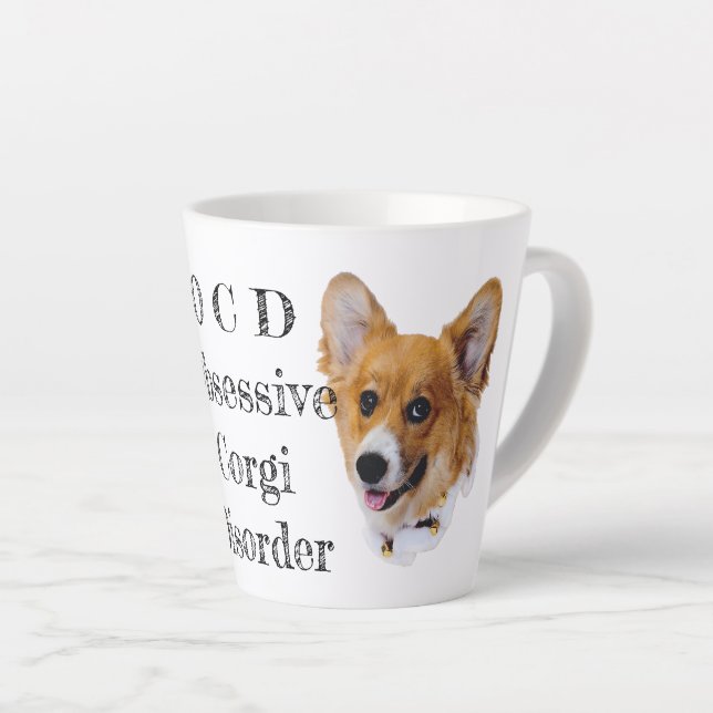 OCD: Obsessive Corgi Disorder Latte Mug (Right Angle)