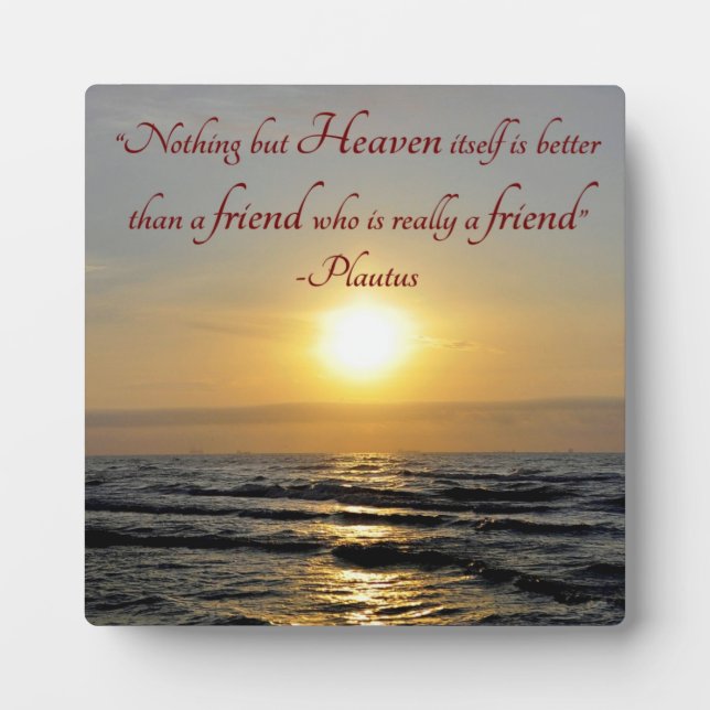 Ocean and Sunset Friendship Plautus Quote Plaque (Front)