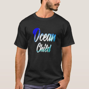 Ocean Child Waves Sea Love Home T-Shirt