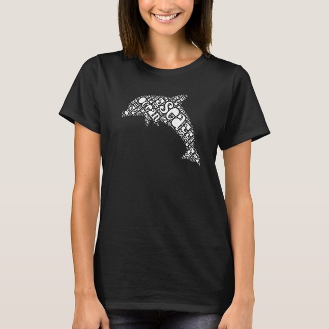 Ocean Dolphin Typography  Sea Animal Lover T-Shirt (Front)
