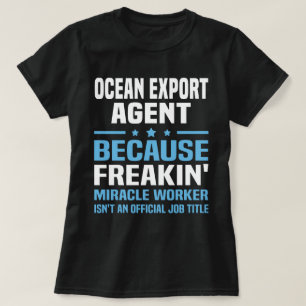 Ocean Export Agent T-Shirt
