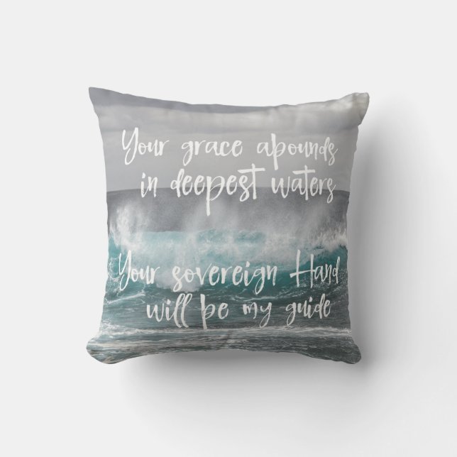 Ocean: Grace Abounds in Deepest Waters Quote Cushion (Front)