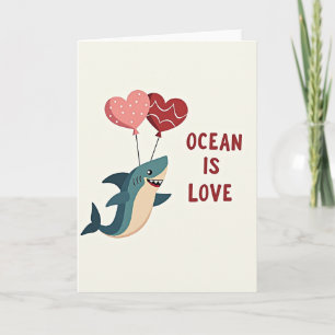 Ocean Is Love Shark Friend Card