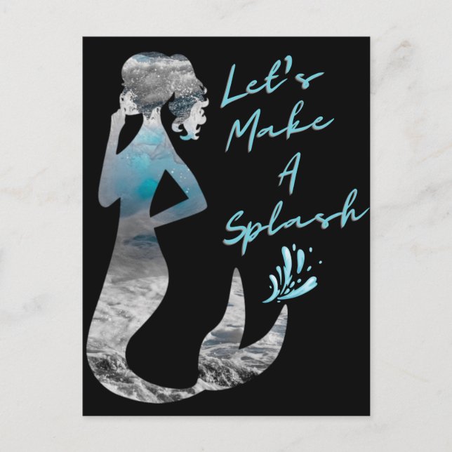 Ocean Mermaid Let's Make A Splash Postcard (Front)