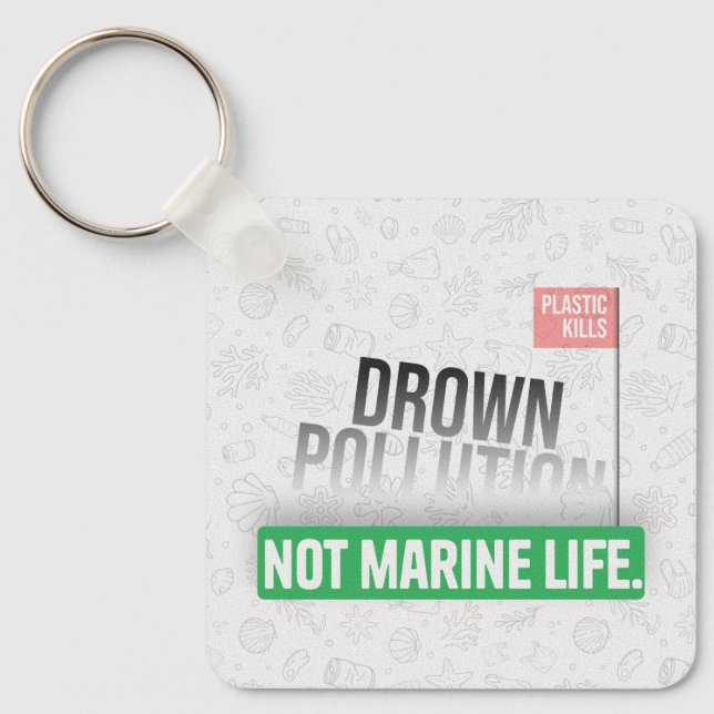 Ocean Plastic Pollution Awareness Typography  Key Ring (Front)