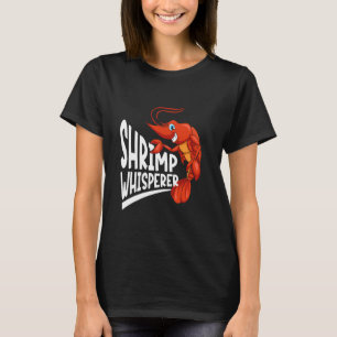 Ocean Shrimp Lover Shellfish Prawn Shrimp Whispere T-Shirt