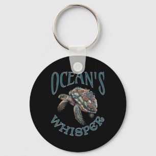 Ocean Whisper And Sea Turtle Lover Ocean Animal Key Ring