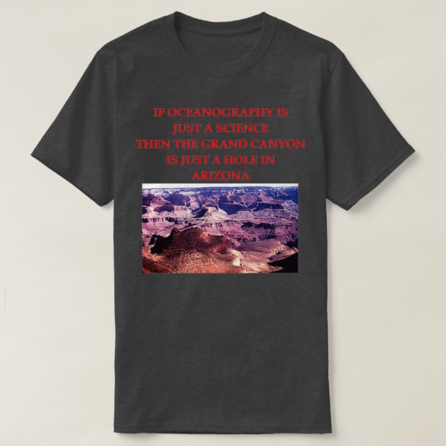 Oceanographer Joke T-Shirt (Design Front)