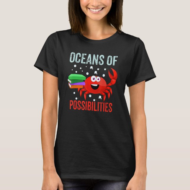 Oceans Of Possibilities Summer Reading 2022  Crab T-Shirt (Front)
