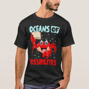 Oceans Of Possibilities Summer Reading 2022 Crab T-Shirt