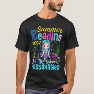 Oceans Of Possibilities Summer Reading 2022 Cute M T-Shirt