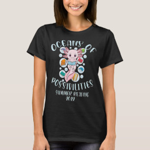 Oceans Of Possibilities Summer Reading 2022 Cute S T-Shirt