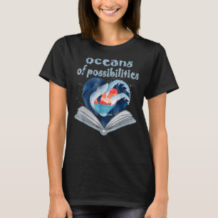 Oceans Of Possibilities Summer Reading 2022 Librar T-Shirt