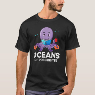 Oceans Of Possibilities Summer Reading 2022 Librar T-Shirt