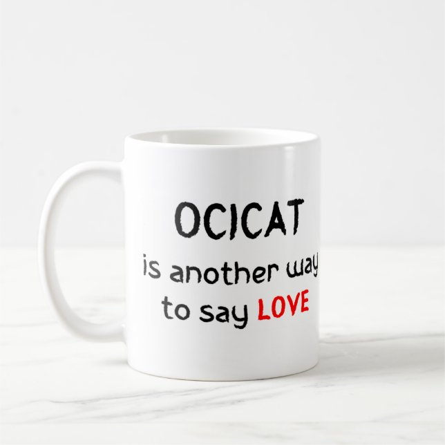 ocicat love coffee mug (Left)
