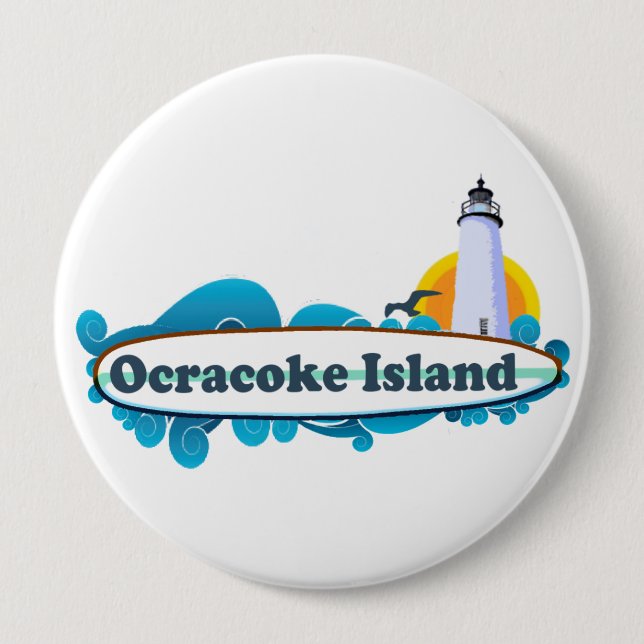 Ocracoke Island. 10 Cm Round Badge (Front)