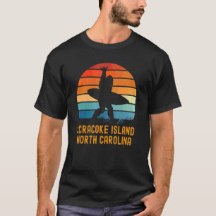 Ocracoke Island  North Carolina Sasquatch Souvenir T-Shirt