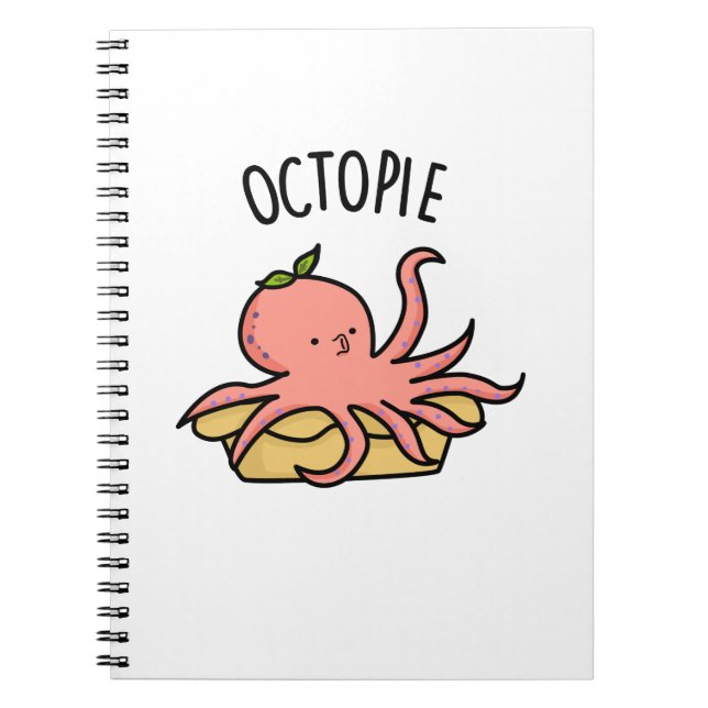Octo-pie Funny Octopus Pie Pun Notebook (Front)