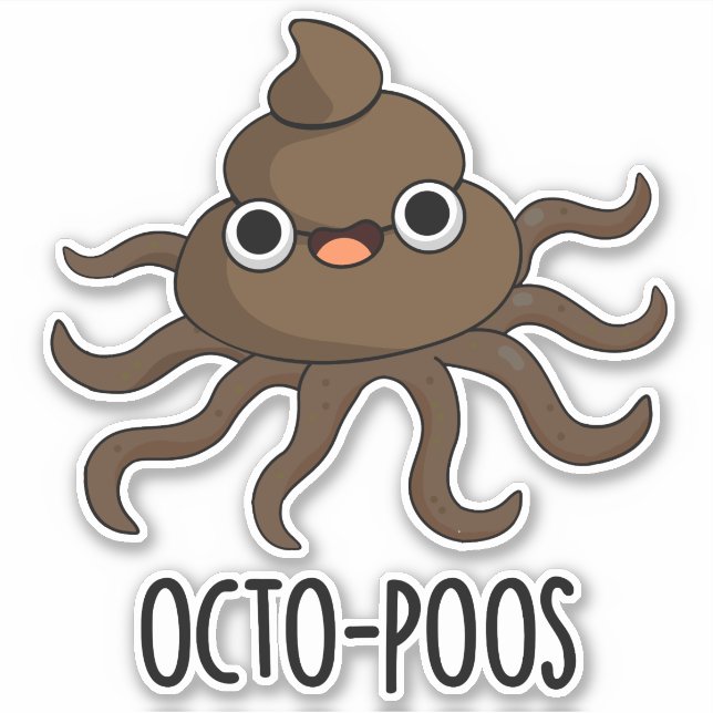 Octo-poos Funny Octopus Pun  (Front)