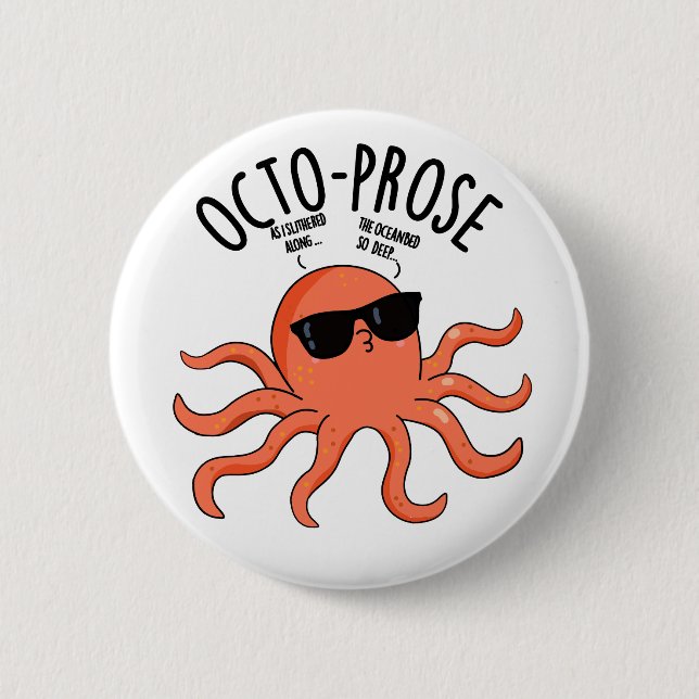 Octo-prose Funny Octopus Pun  6 Cm Round Badge (Front)