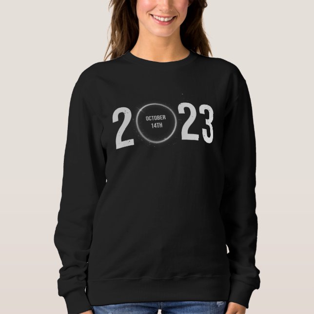 October 14th 2023 Annular Solar Eclipse Astronomy  Sweatshirt (Front)