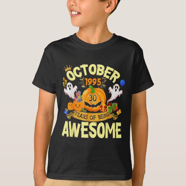 October 1995 30 Years Of Being Awesome Funny Hallo T-Shirt (Front)