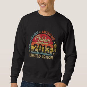 October 2013 9th Birthday Legendary Awesome Epic S Sweatshirt