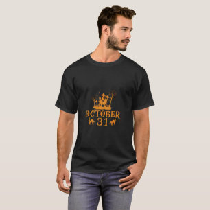 October 31-halloween-october-scary-spooky-31-funny T-Shirt
