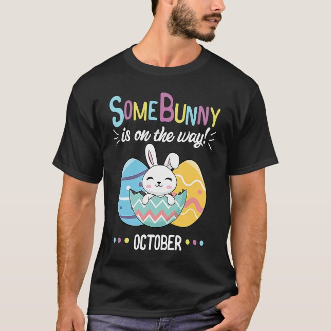 October Baby Reveal Easter Pregnancy Announcement T-Shirt (Front)