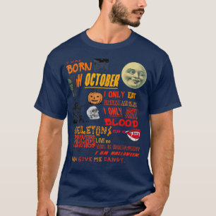 October Birthday Halloween Spooky Creepy Scary Pum T-Shirt