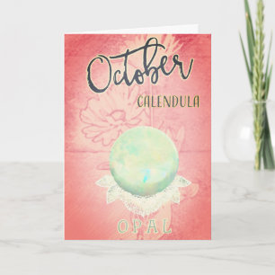 October Calendula and Opal Birthday Card