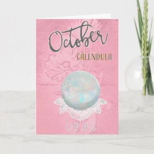 October Calendula and Opal Birthday Card