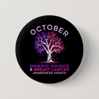 October Domestic Violence & Breast Cancer 6 Cm Round Badge