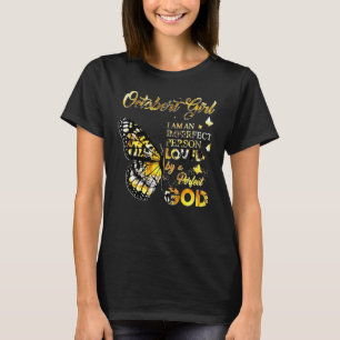 October Girl I Am An Imperfect Person Loved By A P T-Shirt