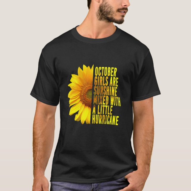 OCTOBER GIRLS ARE SUNSHINE MIXED HURRICANE Sunflow T-Shirt (Front)