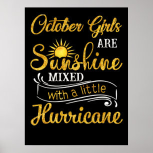 October Girls Are Sunshine Mixed Little Hurricane Poster