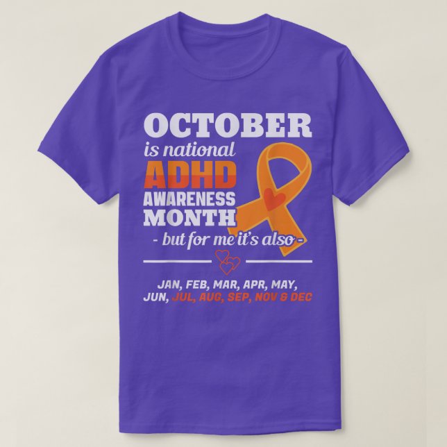 October Is ADHD Awareness Month National Orange Ri T-Shirt (Design Front)
