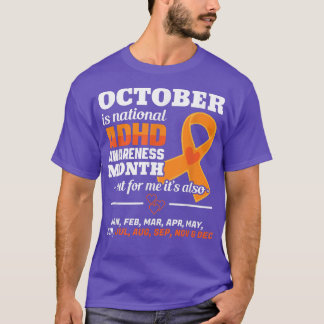 October Is ADHD Awareness Month National Orange Ri T-Shirt