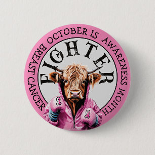 October is Breast Cancer  Awareness Fighter Sign 6 Cm Round Badge
