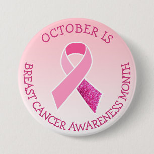 October is Breast Cancer Awareness Month 7.5 Cm Round Badge