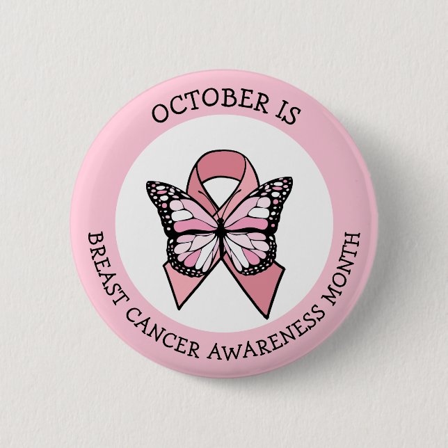 October is Breast Cancer Awareness Month Button (Front)