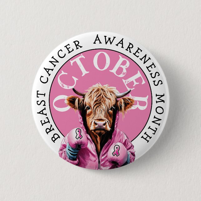 October is Breast Cancer  Awareness Pink October 6 Cm Round Badge (Front)
