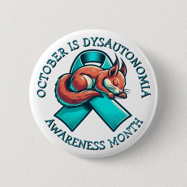 October is Dysautonomia Awareness Month  6 Cm Round Badge (Front)