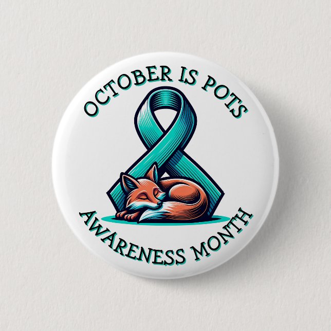 October is POTS Awareness Month  6 Cm Round Badge (Front)