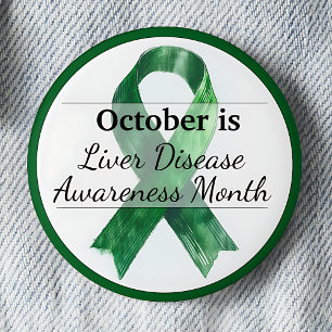 October Liver Disease Awareness Month 6 Cm Round Badge