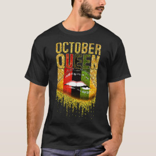 October Queen Girl Birthday Gold Lips Black Africa T-Shirt