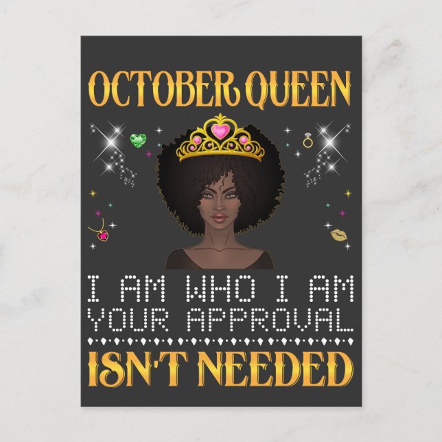 october queen i'm who i'm your apprpval isn't need postcard (Front)