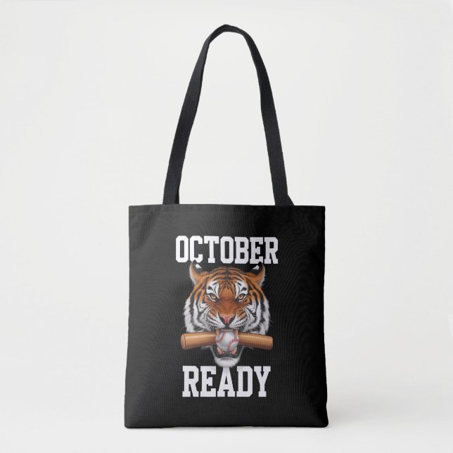 October Ready For Ready Tiger Baseball 2024 Tote Bag (Front)
